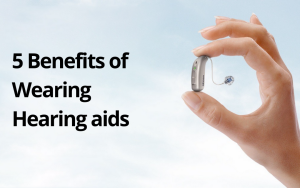 5 Health Benefits of Wearing Hearing Aids